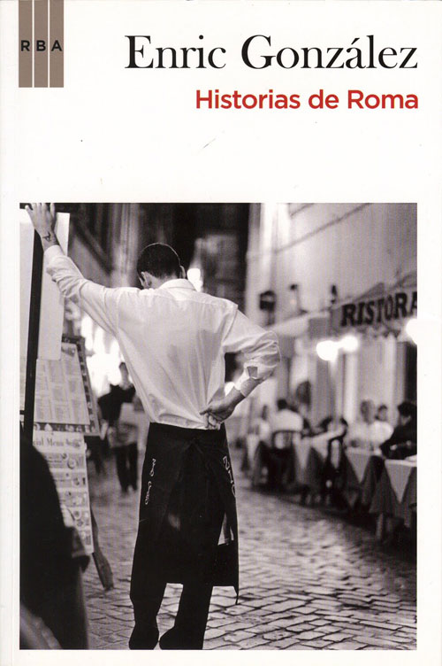 Historias de Roma de Enric Gonzáles Historias de Roma de Enric Gonzáles