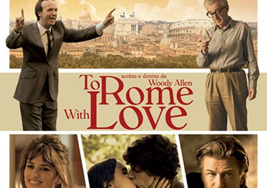 To Rome with Love. Roma vista por los ojos de Woody Allen.