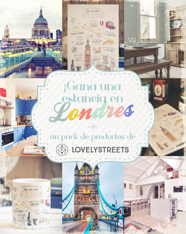 ¡Gana una estancia en Londres + un pack de productos de Lovely Streets!